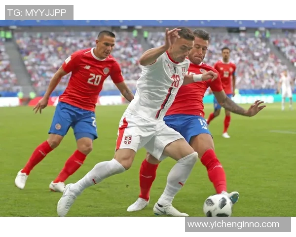 哥斯达黎加与塞尔维亚比赛开球时间及相关信息分析